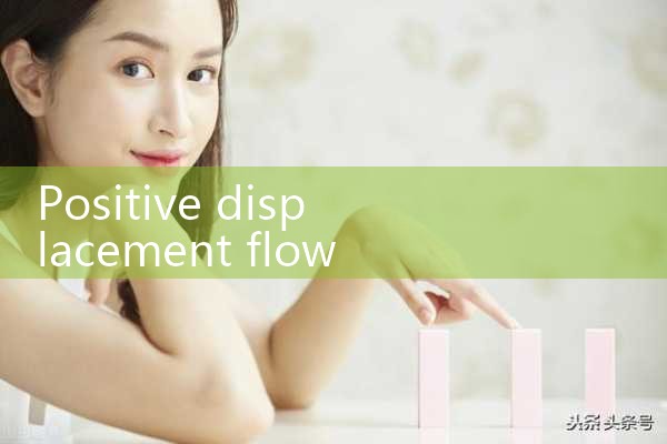 positive displacement flowmeter|vortex flow meter