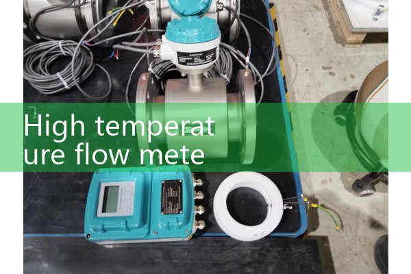 high temperature flow meter