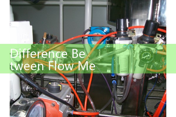 Difference Between Flow Meter and Flow Transmitter: Sensor Element vs Signal Output