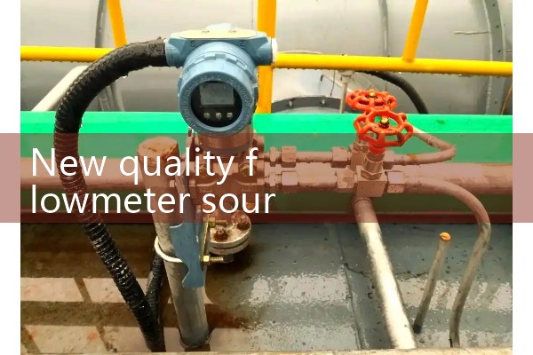 New quality flowmeter source manufacturer